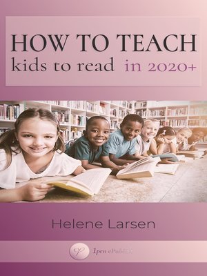 cover image of How to Teach Kids to Read in 2020+